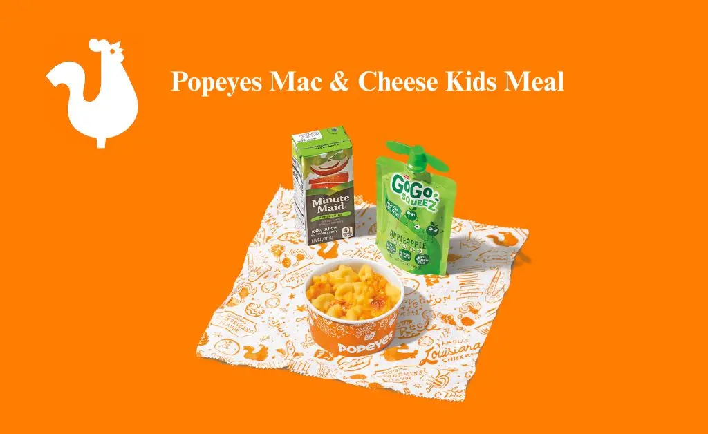 Popeyes mac & cheese kids meal.