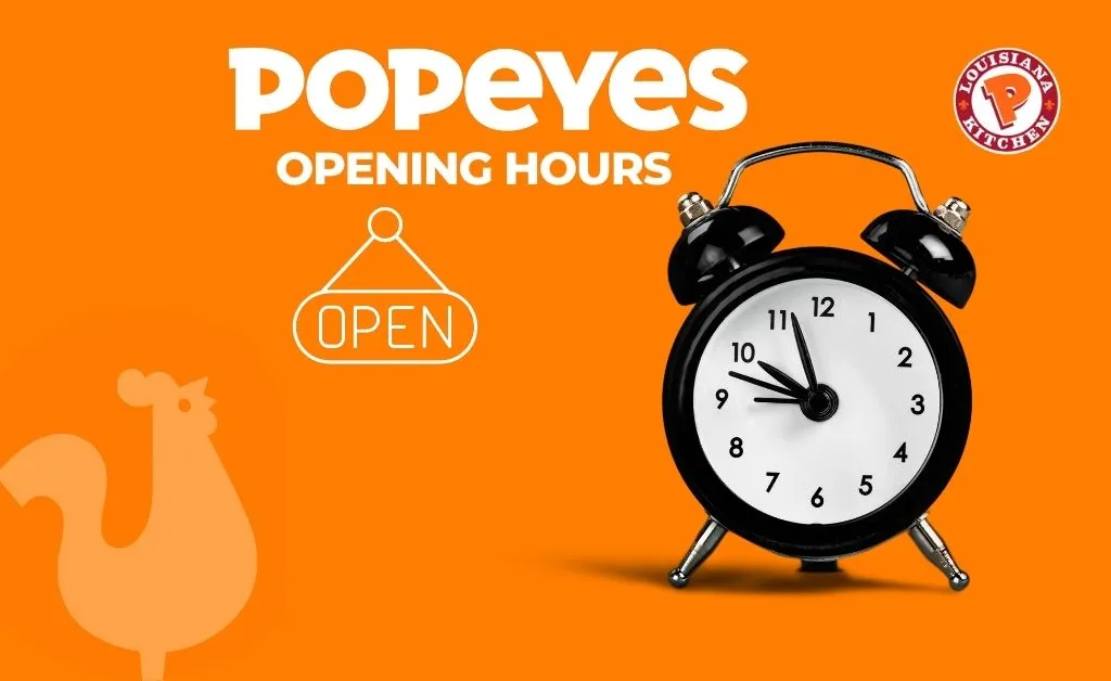 Popeyes opening time