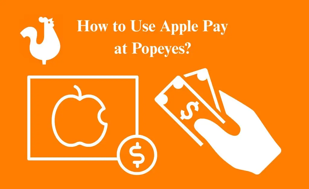How to use apple pay at popeyes
