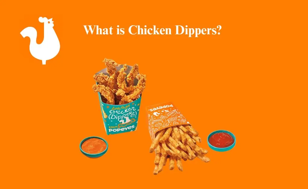 What is chicken dippers